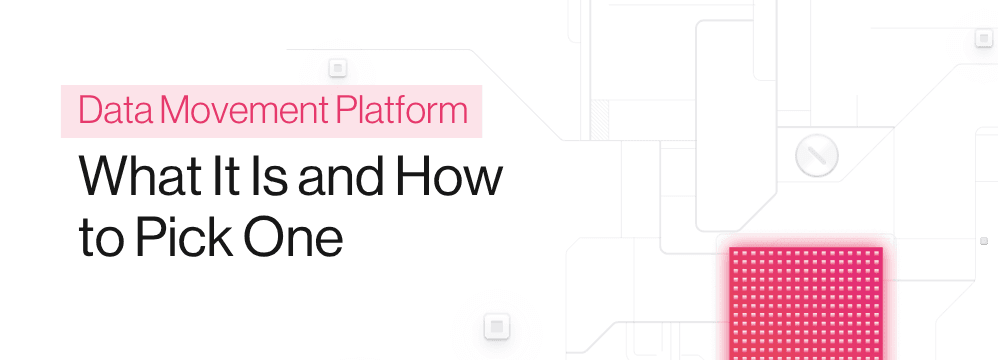 Data Movement Platform